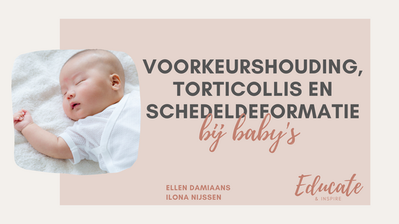ONLINE CURSUS - Voorkeurshouding, torticollis en schedeldeformatie bij baby's