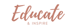 Educate and Inspire - by Ellen &amp; Ilona